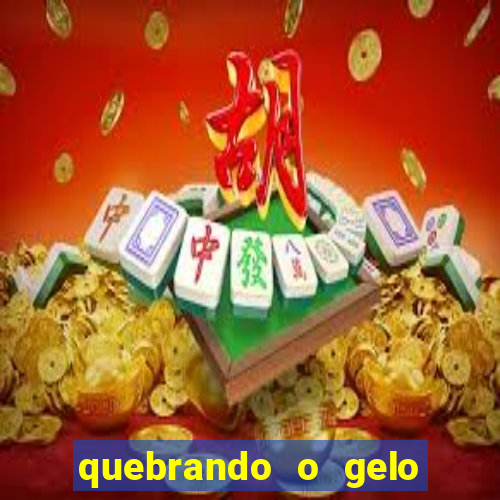 quebrando o gelo pdf download